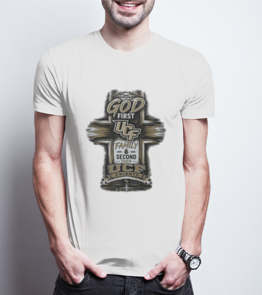 God First UCF Family Second Then UCF Knights T-Shirt