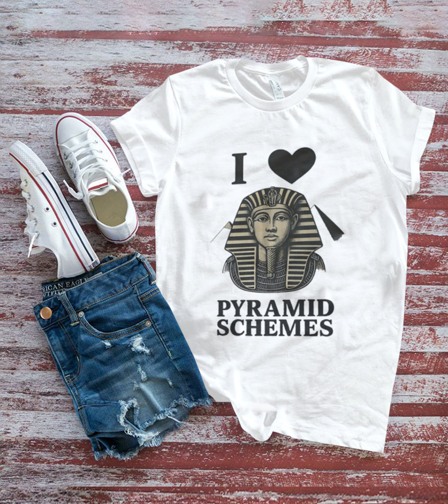 I Love Pyramid Schemes Pharaoh Head Egypt T-Shirt