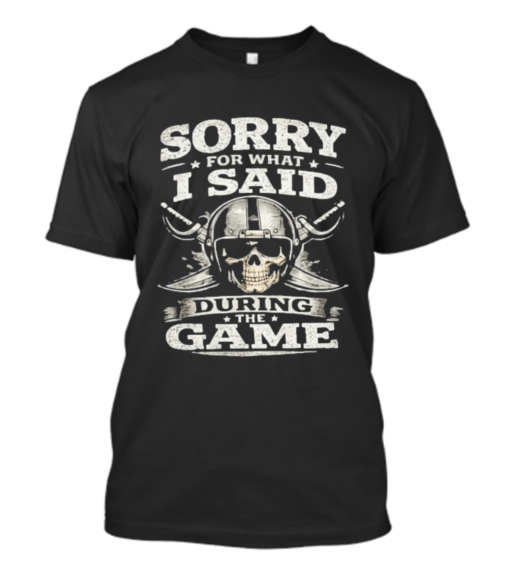 Sorry For What I Said During The Game Las Vegas Raiders Skull T-Shirt