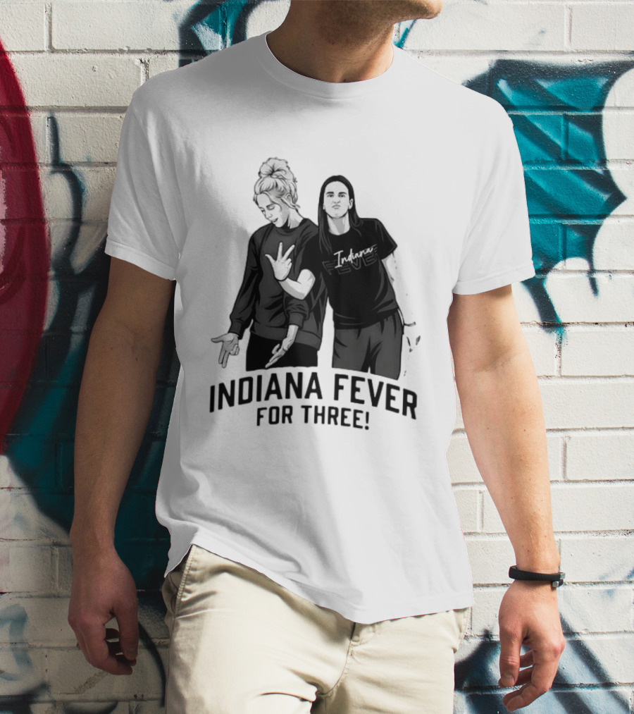 Caitlin Clark Sophie Cunningham Indiana Fever Basketball Team For Three T-Shirt