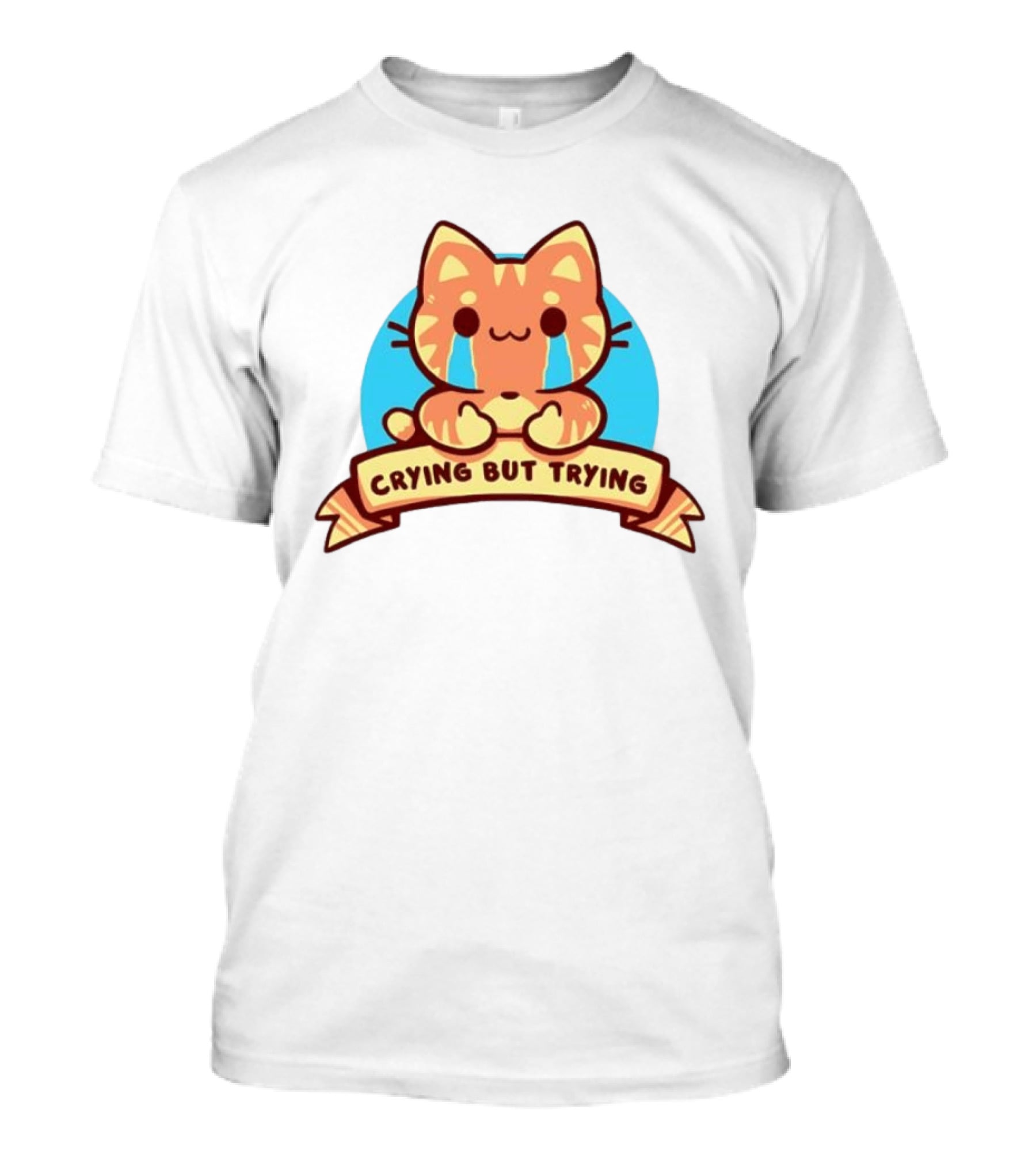 Crying But Trying Tabby Cat Kitten Emotional Support Mental Health Awareness T-Shirt