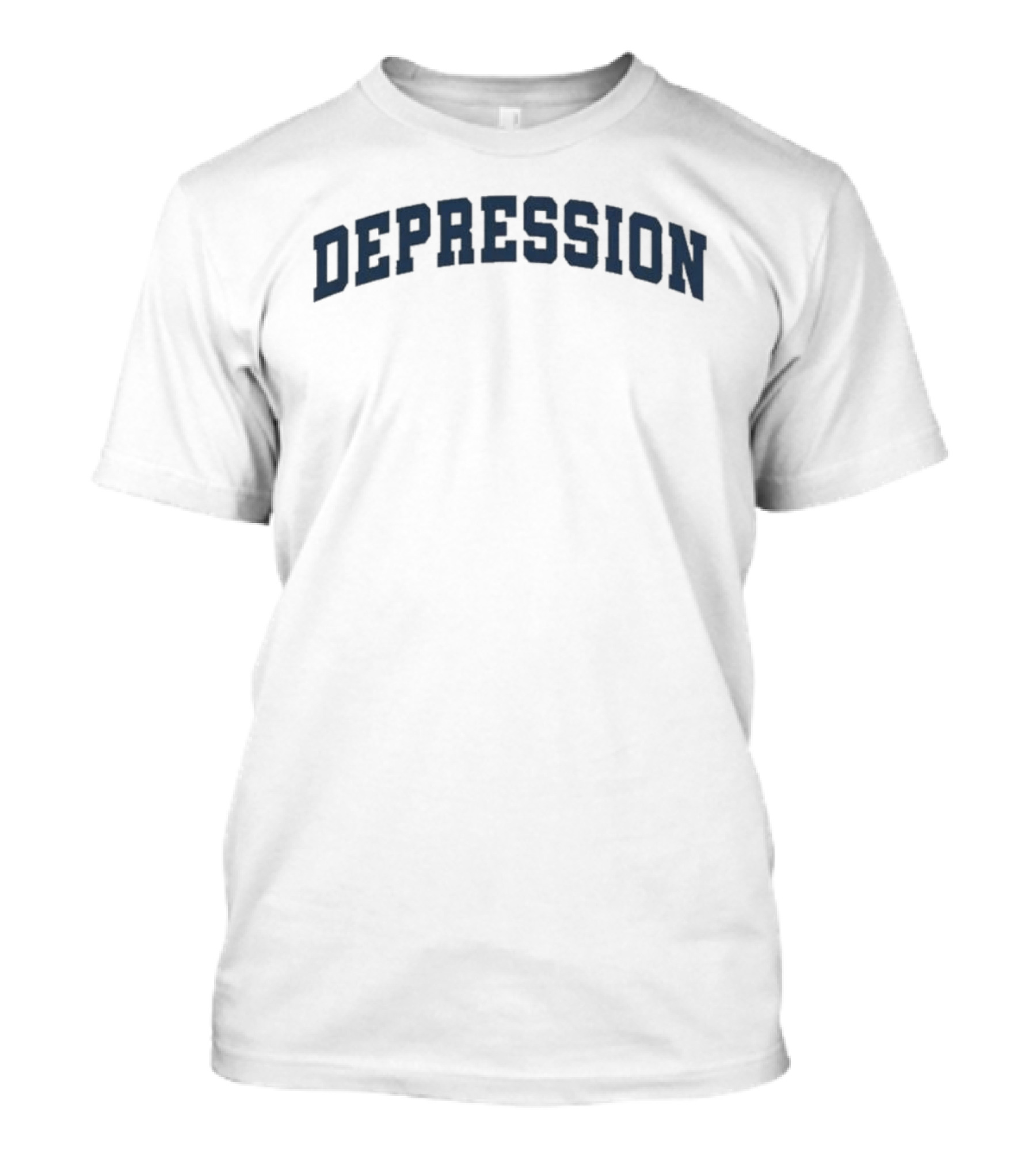 Depression Arched Bold Lettering T-Shirt