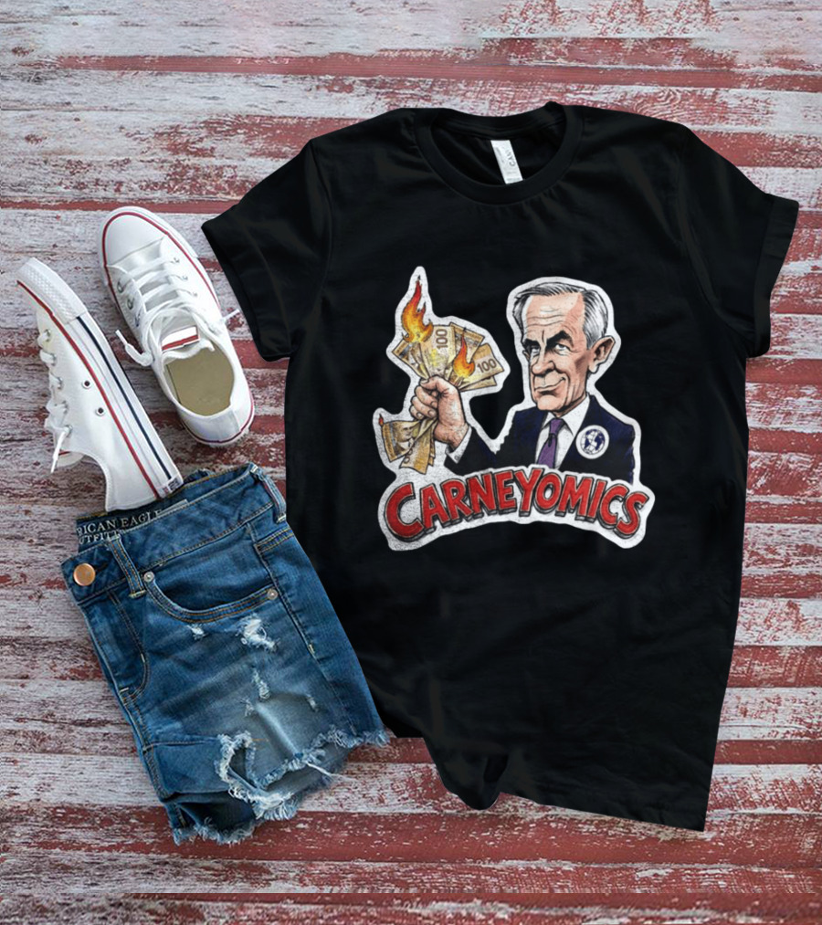 Carneyomics Mark Carney Burning Canadian Money T-Shirt