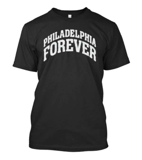 Philadelphia Forever Philly Sports City Pride T-Shirt