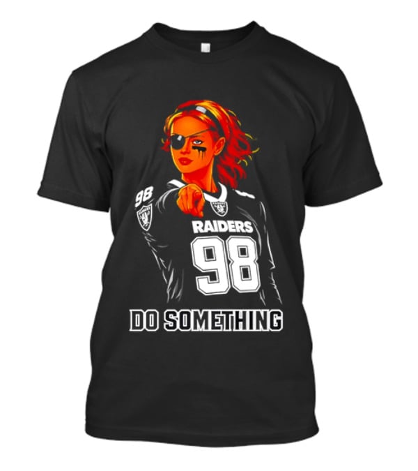 Do Something Raiders 98 Football Woman Pointing T-Shirt