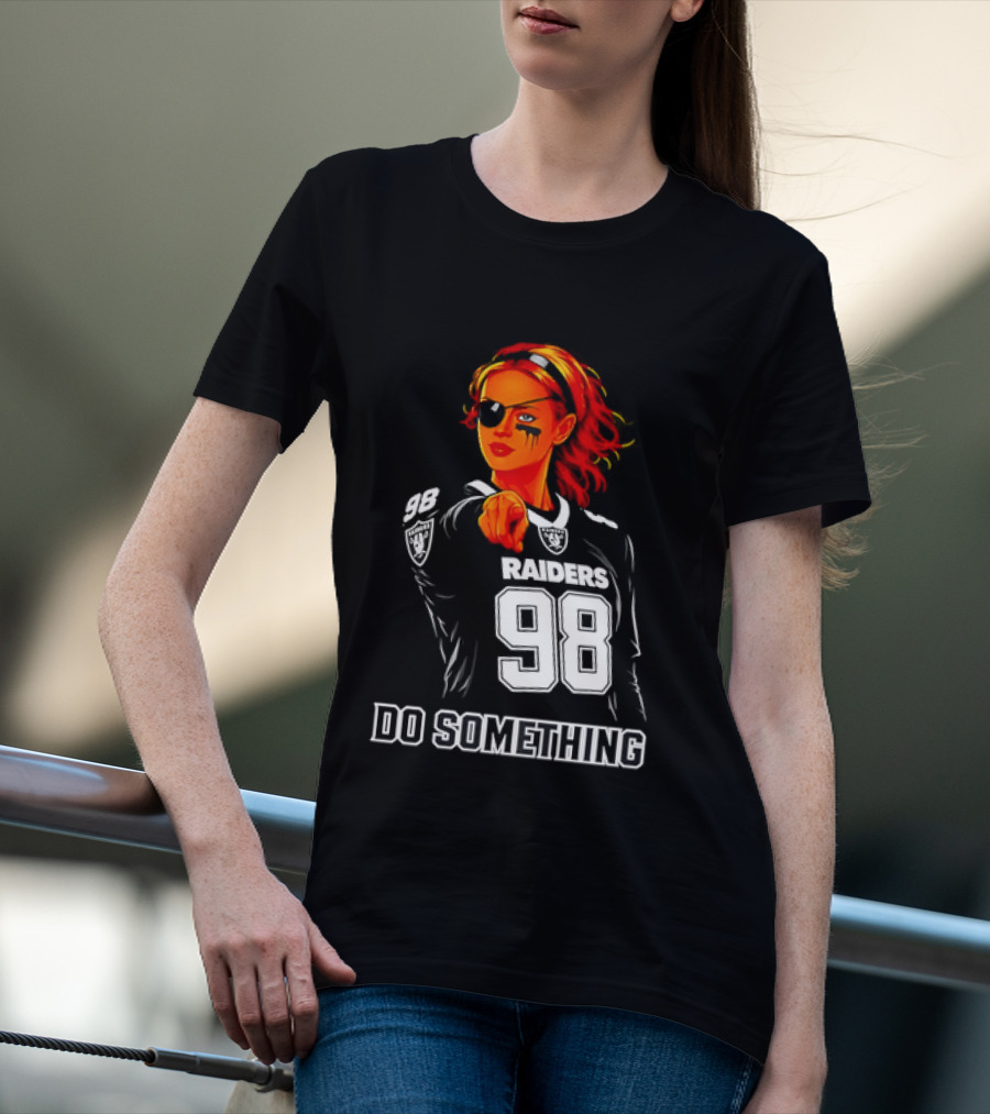 Do Something Raiders 98 Football Woman Pointing T-Shirt