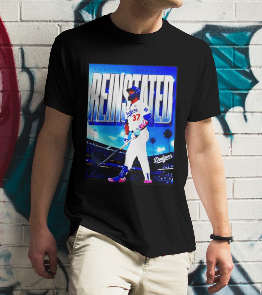 Teoscar Hernandez Reinstated Los Angeles Dodgers 37 T-Shirt