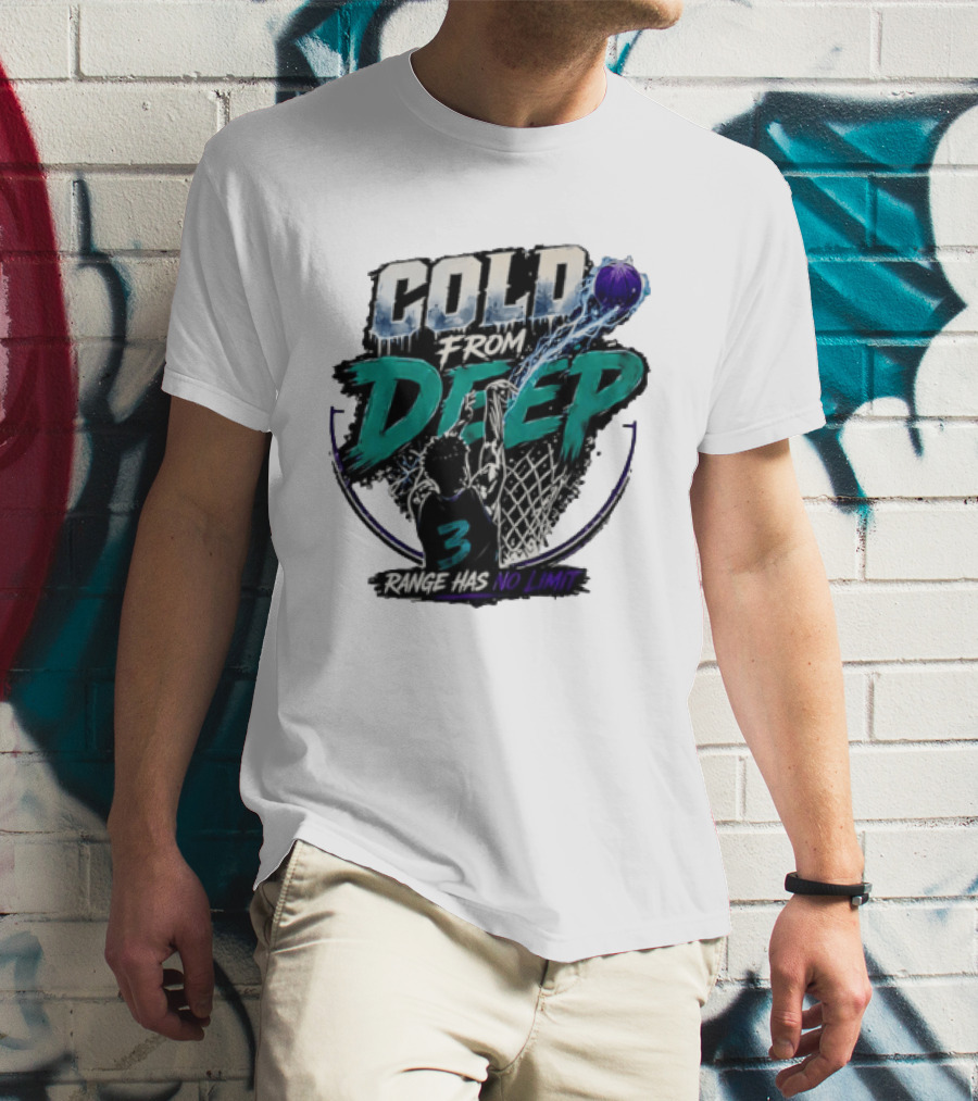 Cold From Deep Range Has No Limit Basketball 3 T-Shirt
