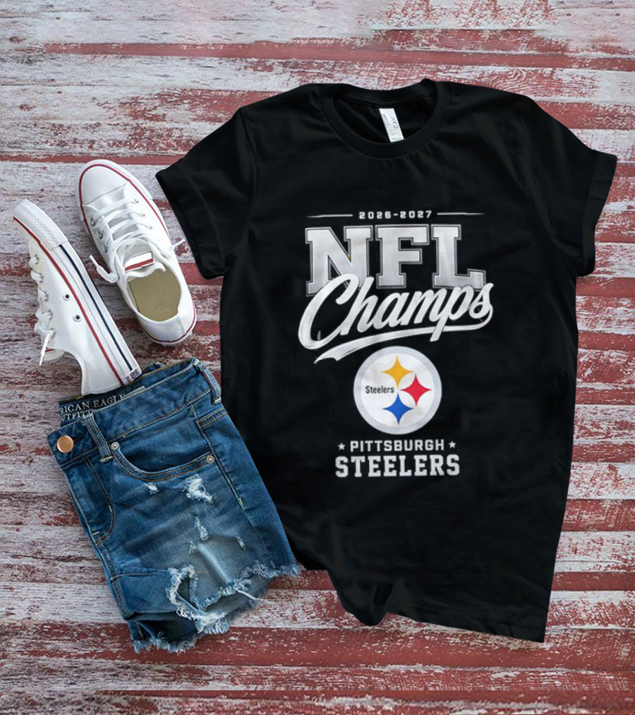 2026 2027 NFL Champs Pittsburgh Steelers T-Shirt