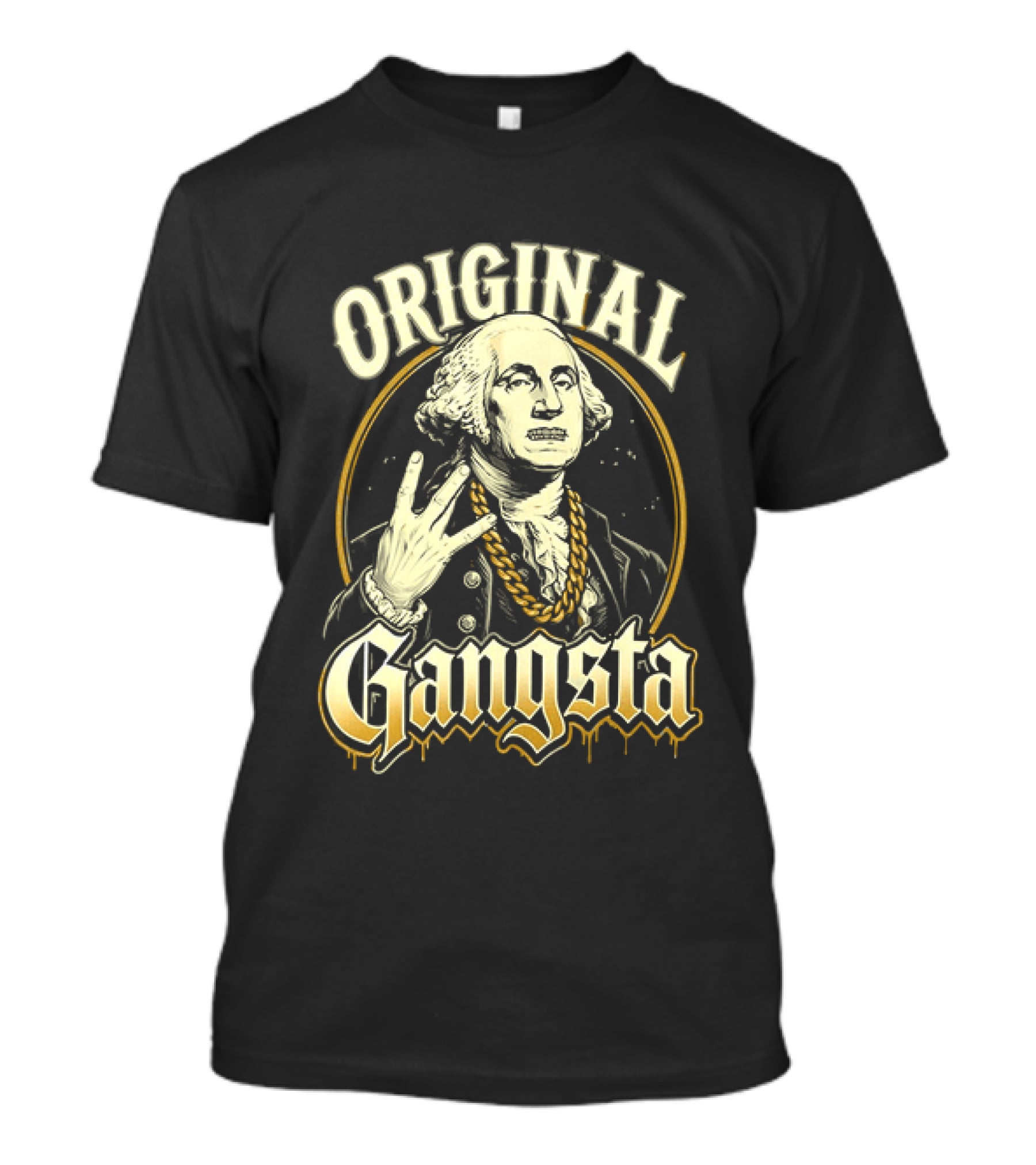 Original Gangsta George Washington Hip Hop T-Shirt