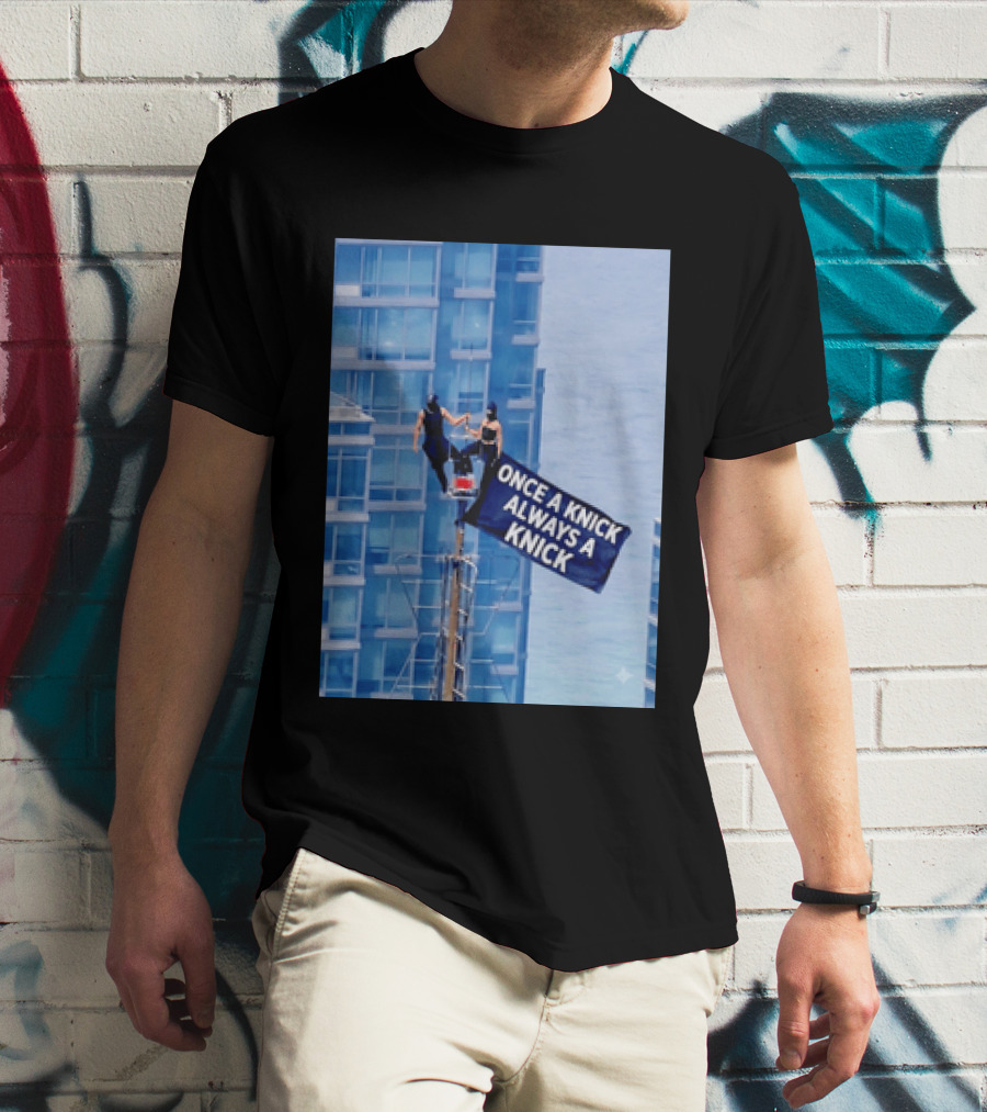 New York Knicks Once A Knick Always A Knick Flag Empire State Building NYC T-Shirt
