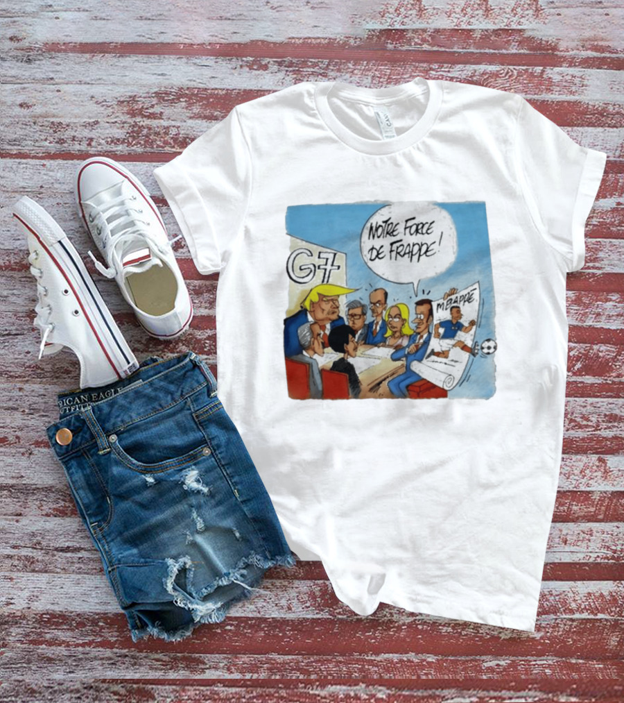 G7 Notre Force De Frappe Mbappe Cartoon Conference Scene T-Shirt