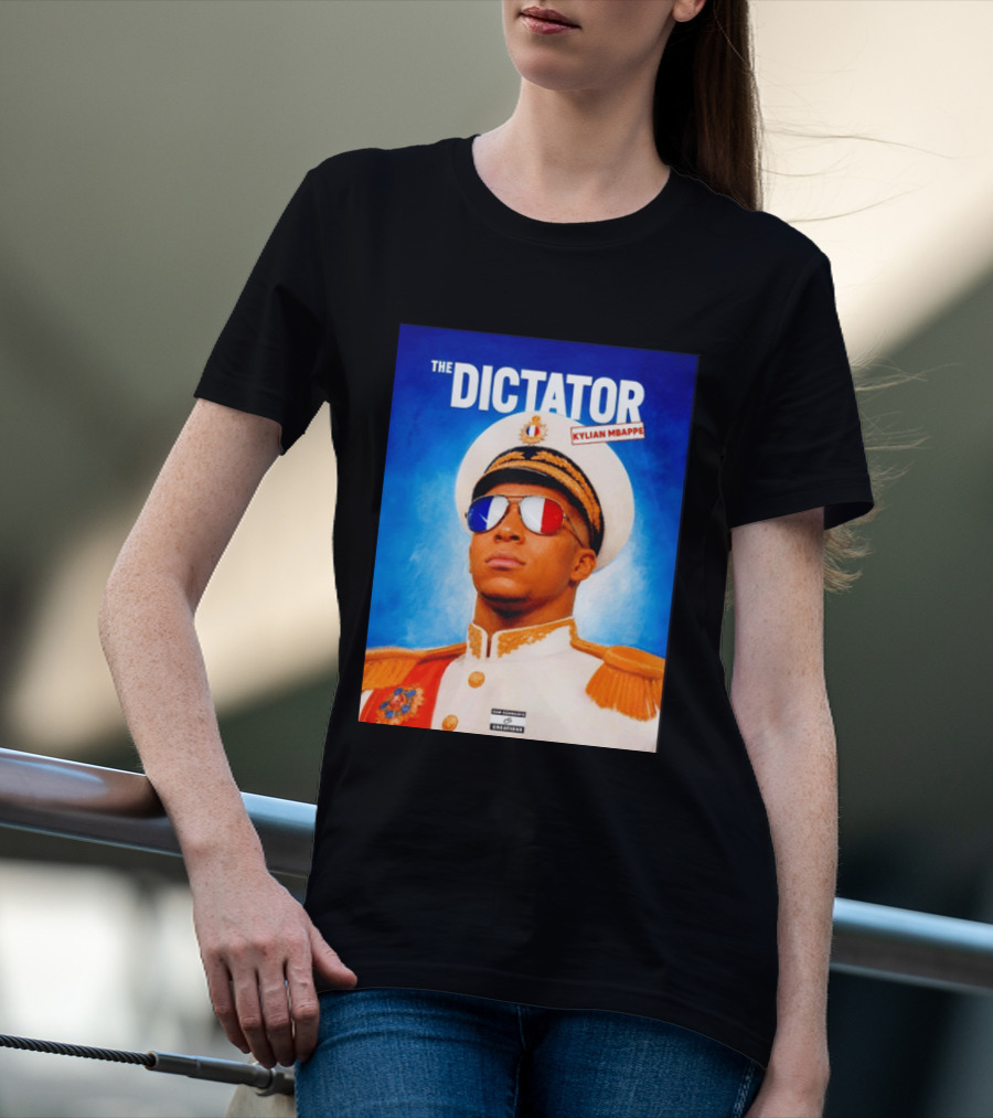 The Dictator Kylian Mbappe France Sam Schwartz Creations T-Shirt