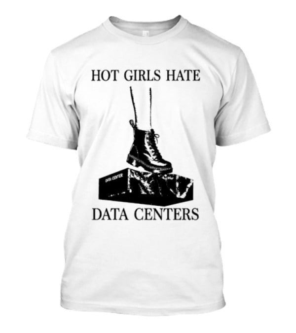 Hot Girls Hate Data Centers With Boots Stomping Computers T-Shirt