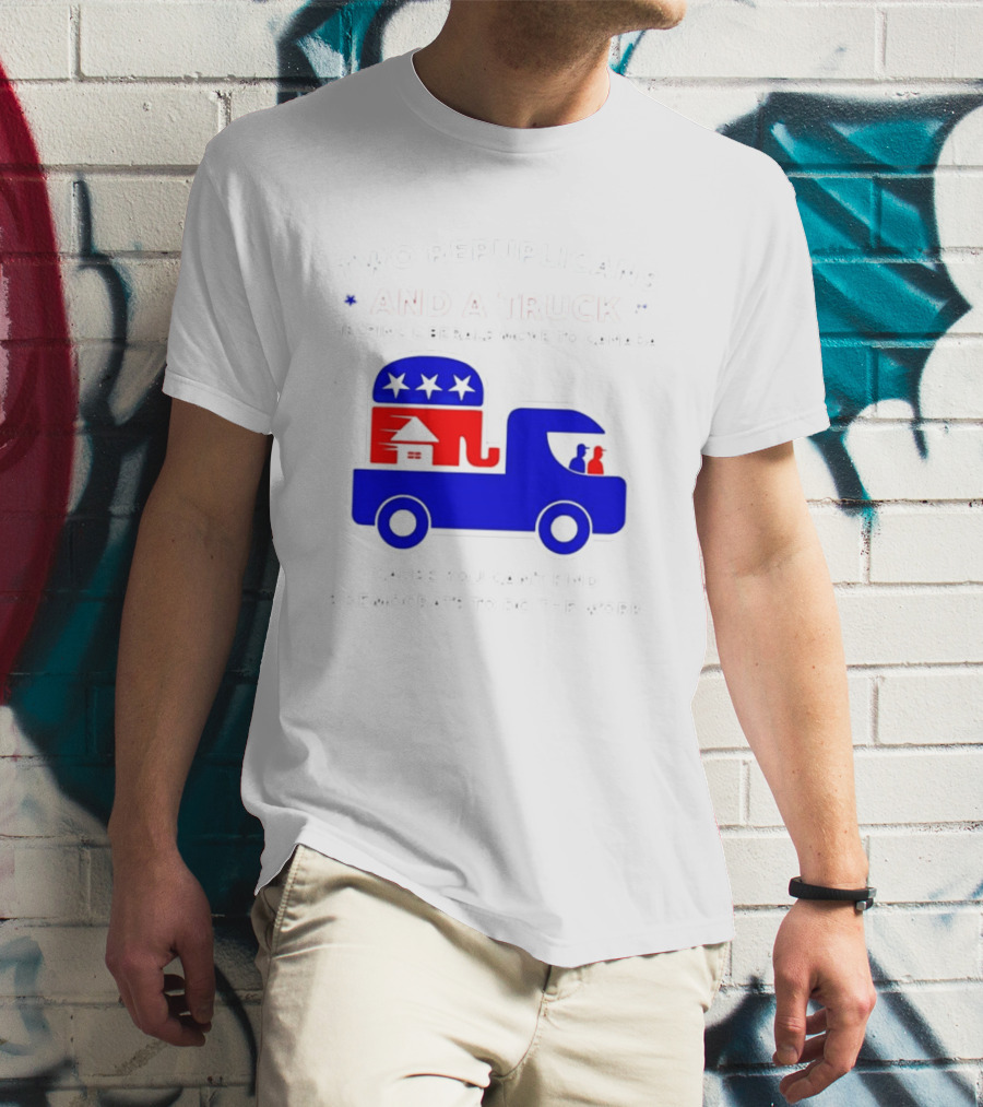 Two Republicans And A Truck Helping Liberals Move To Canada GOP Elephant T-Shirt