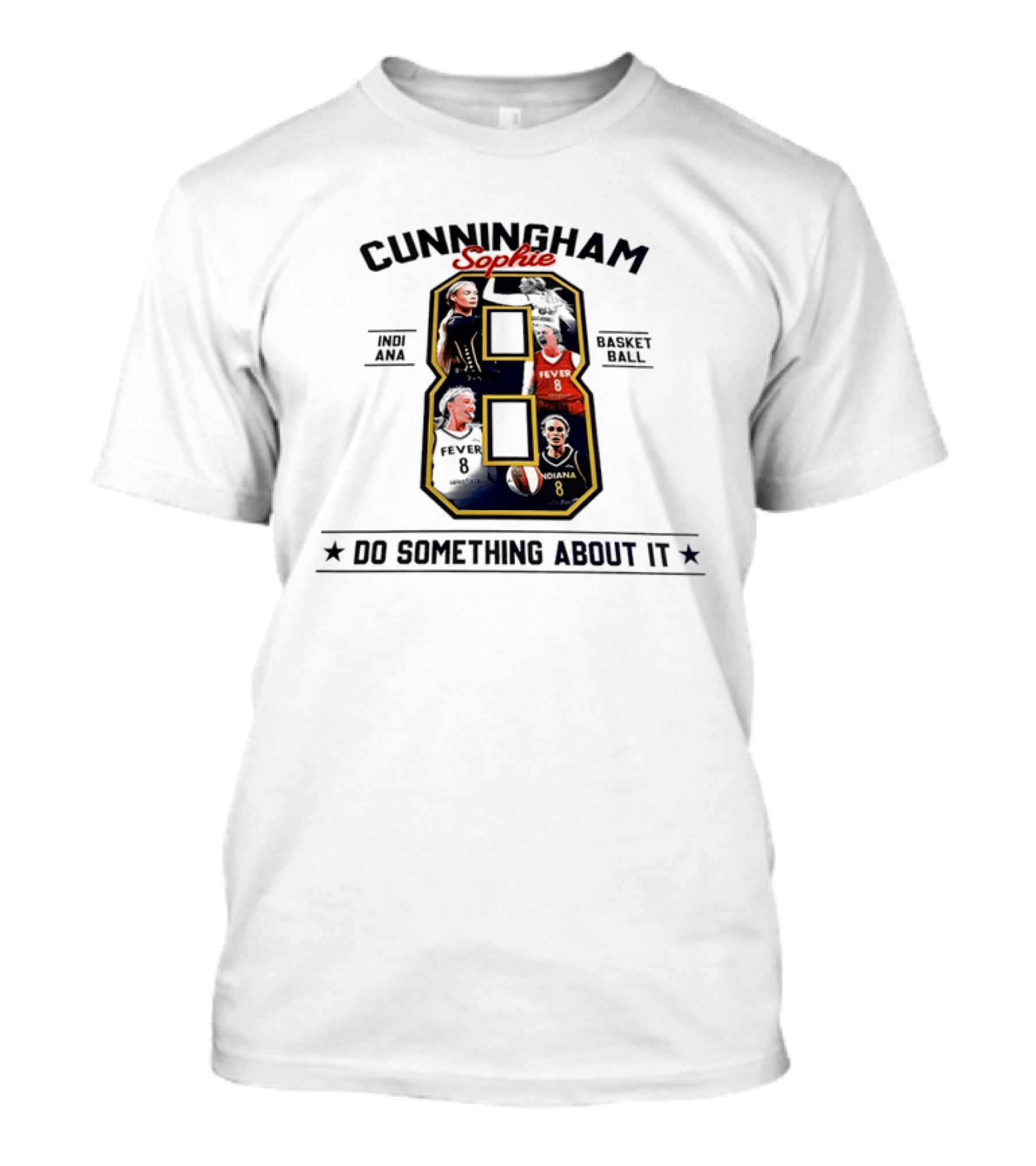 Cunningham Sophie Indiana Fever 08 Do Something About It T-Shirt