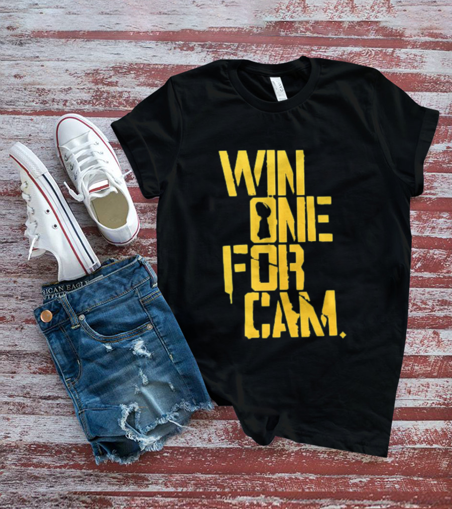 Pittsburgh Steelers Win One For Cam T-Shirt