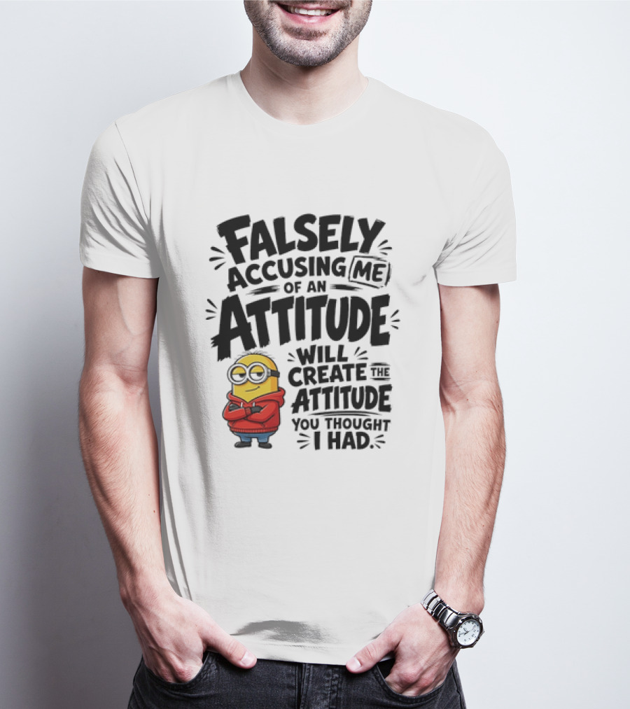 Falsely Accusing Me Of An Attitude Minion Wearing Red T-Shirt