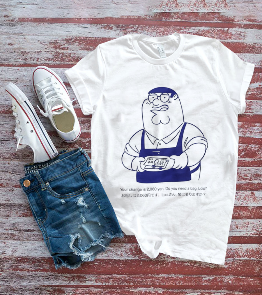 Peter Griffin Family Mart 2000 Yen Change T-Shirt