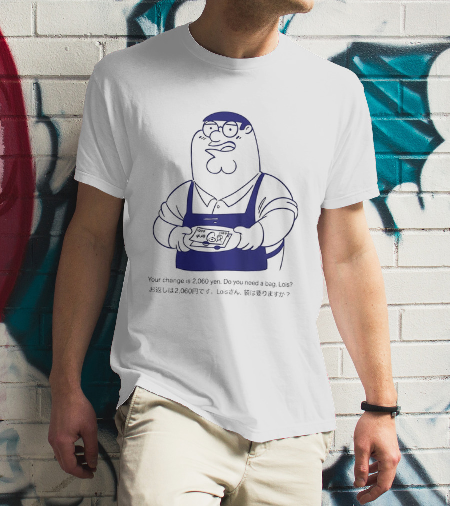 Peter Griffin Family Mart 2000 Yen Change T-Shirt