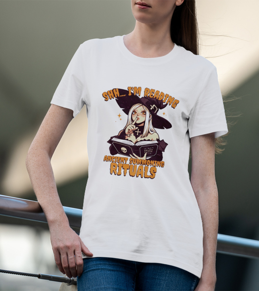 Shh I'm Reading Ancient Summoning Rituals Witch Gothic Spellcaster T-Shirt