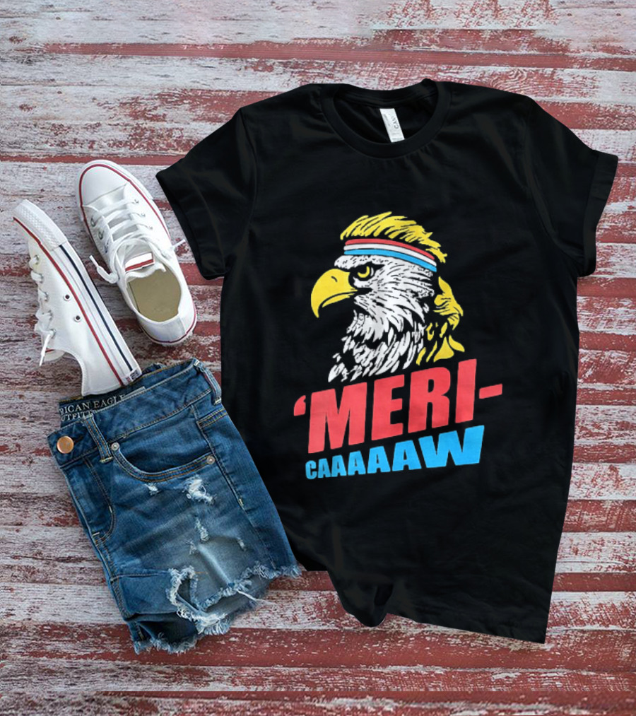 American Eagle Mericaaaaw Independence 4th Of July 2026 T-Shirt