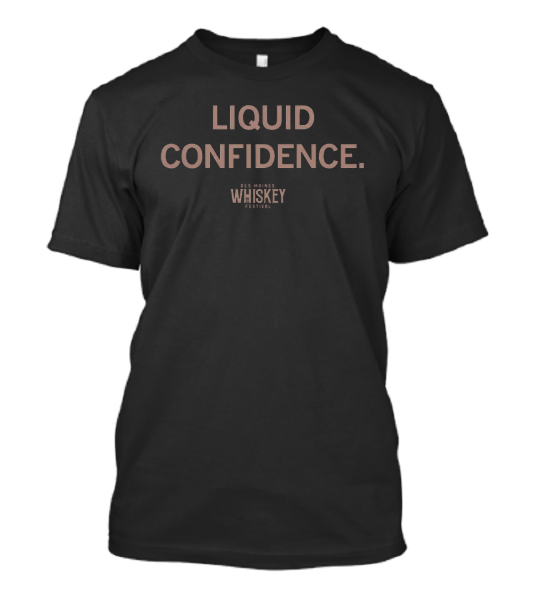 Liquid Confidence Des Moines Whiskey Festival T-Shirt