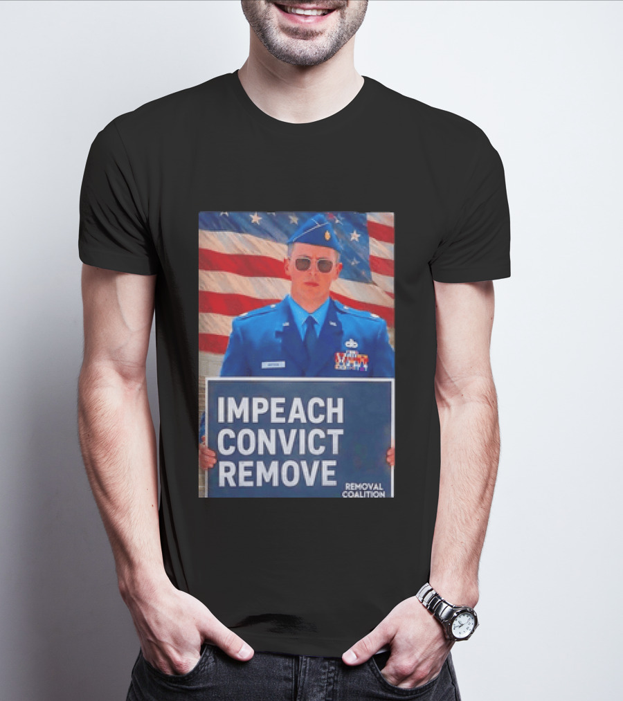Impeach Convict Remove Major Jason Watson Sign With American Flag T-Shirt