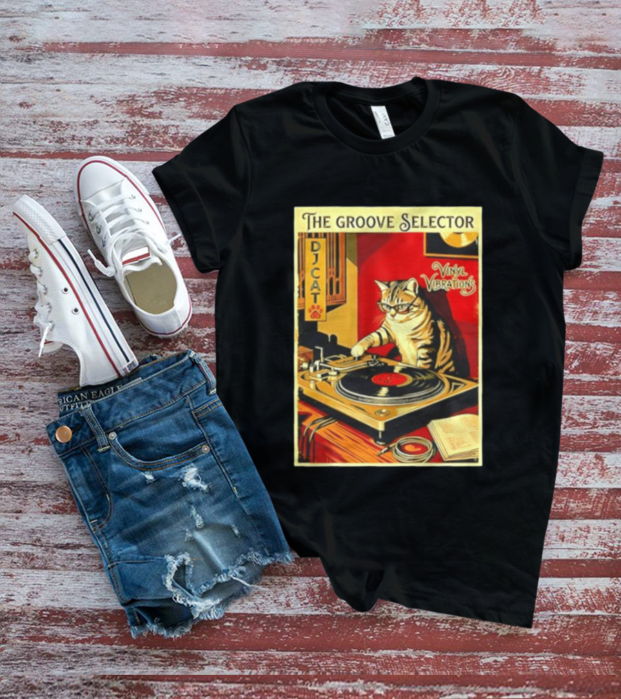 The Groove Selector DJ Cat Vinyl Vibrations Turntable Music Lover T-Shirt