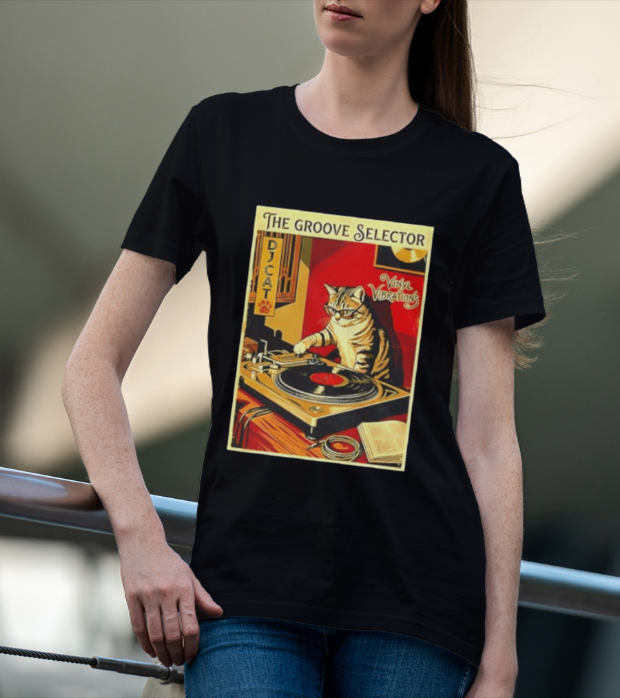 The Groove Selector DJ Cat Vinyl Vibrations Turntable Music Lover T-Shirt