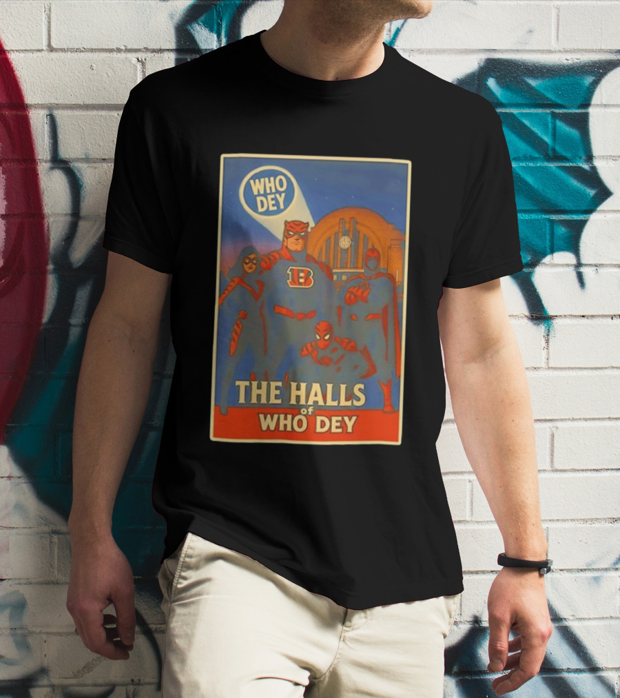 The Halls Of Who Dey Superhero Team T-Shirt