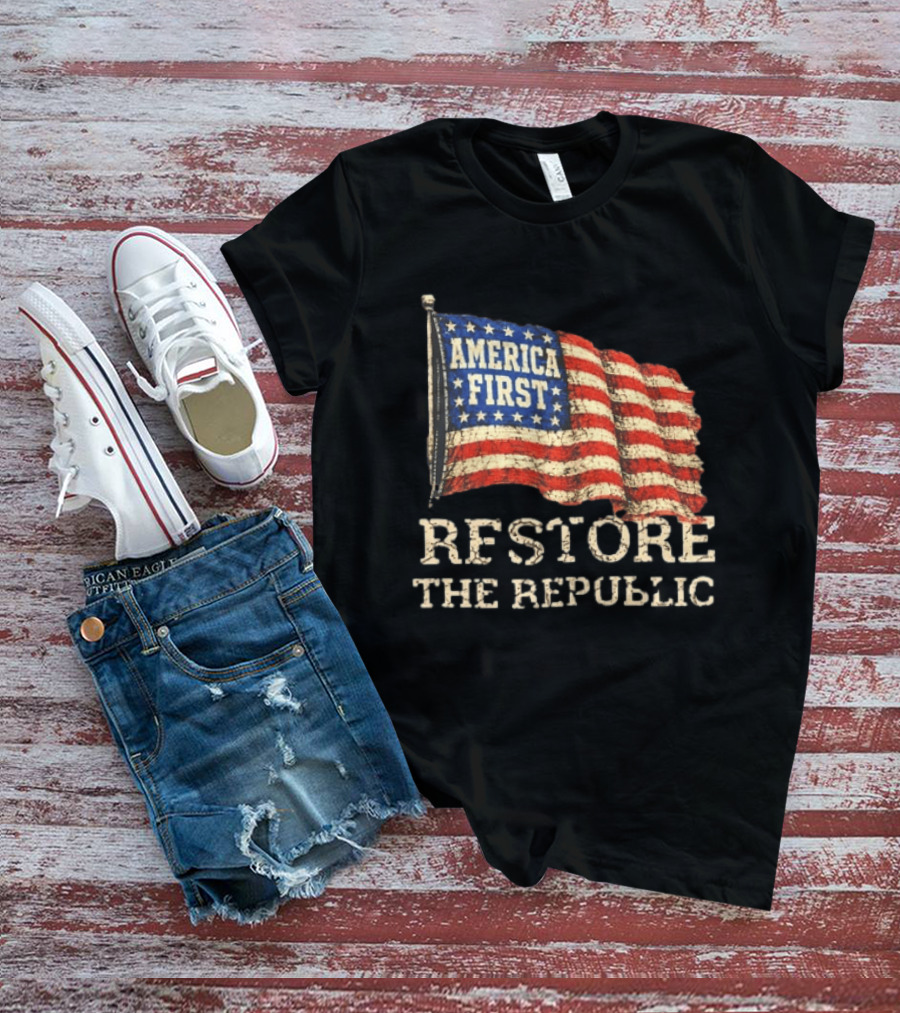 Restore The Republic America First Flag T-Shirt