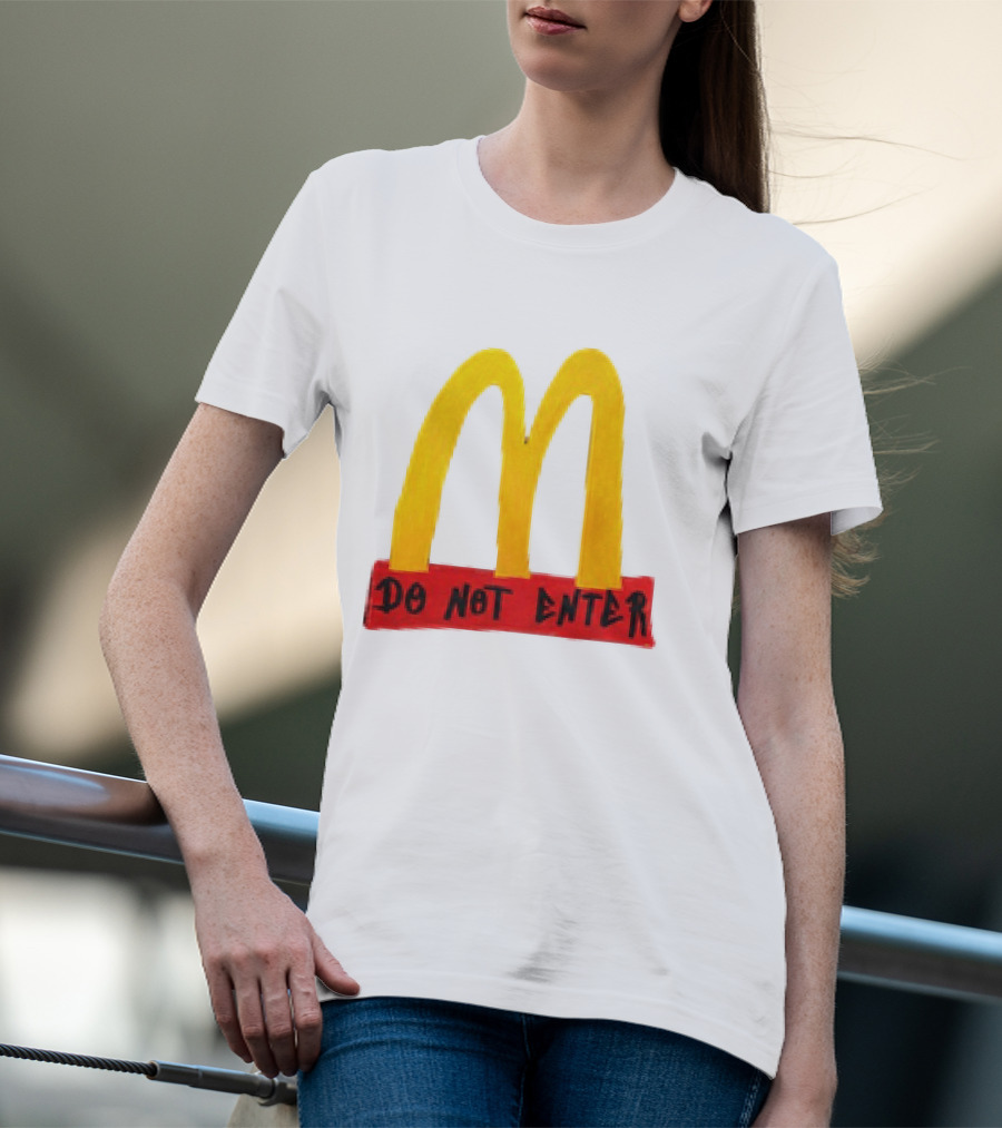 McDonald's Do Not Enter 2026 Yellow Arches Red T-Shirt