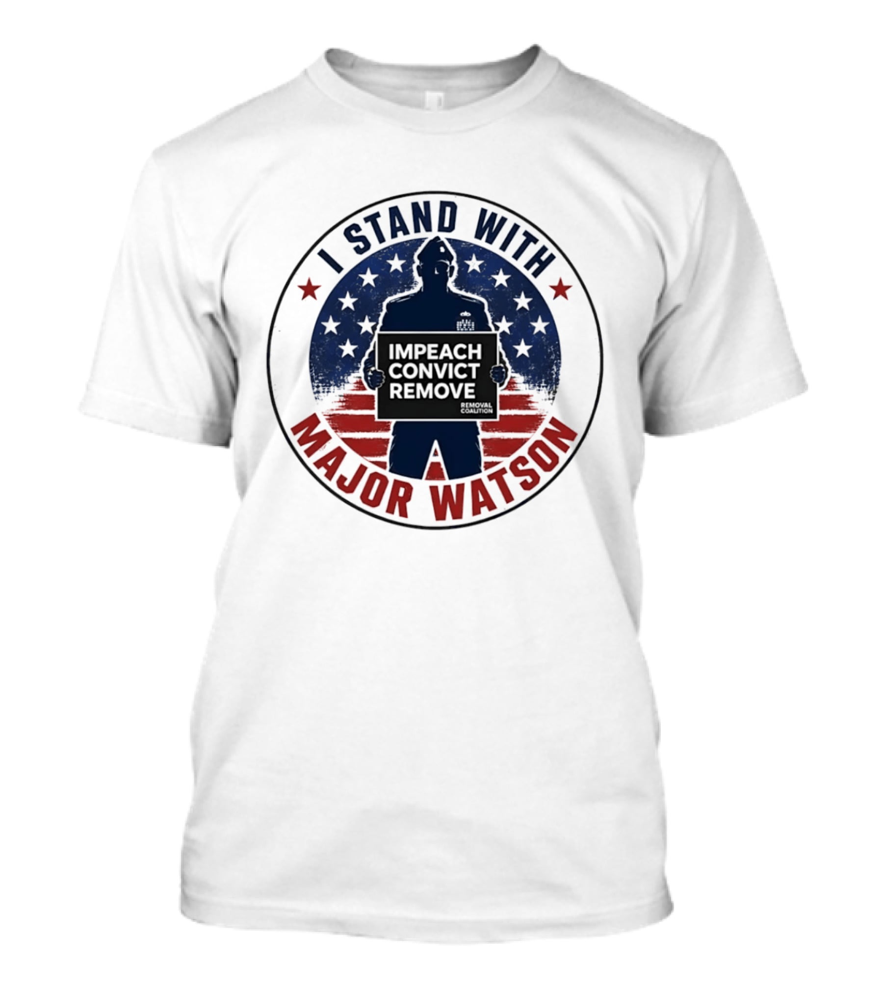 I Stand With Major Watson Impeach Convict Remove Stars And Stripes T-Shirt