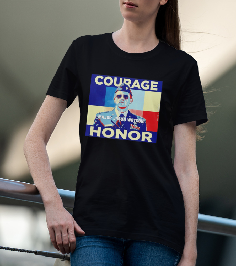 Courage Honor Major Jason Watson Military Tribute By Twain T-Shirt