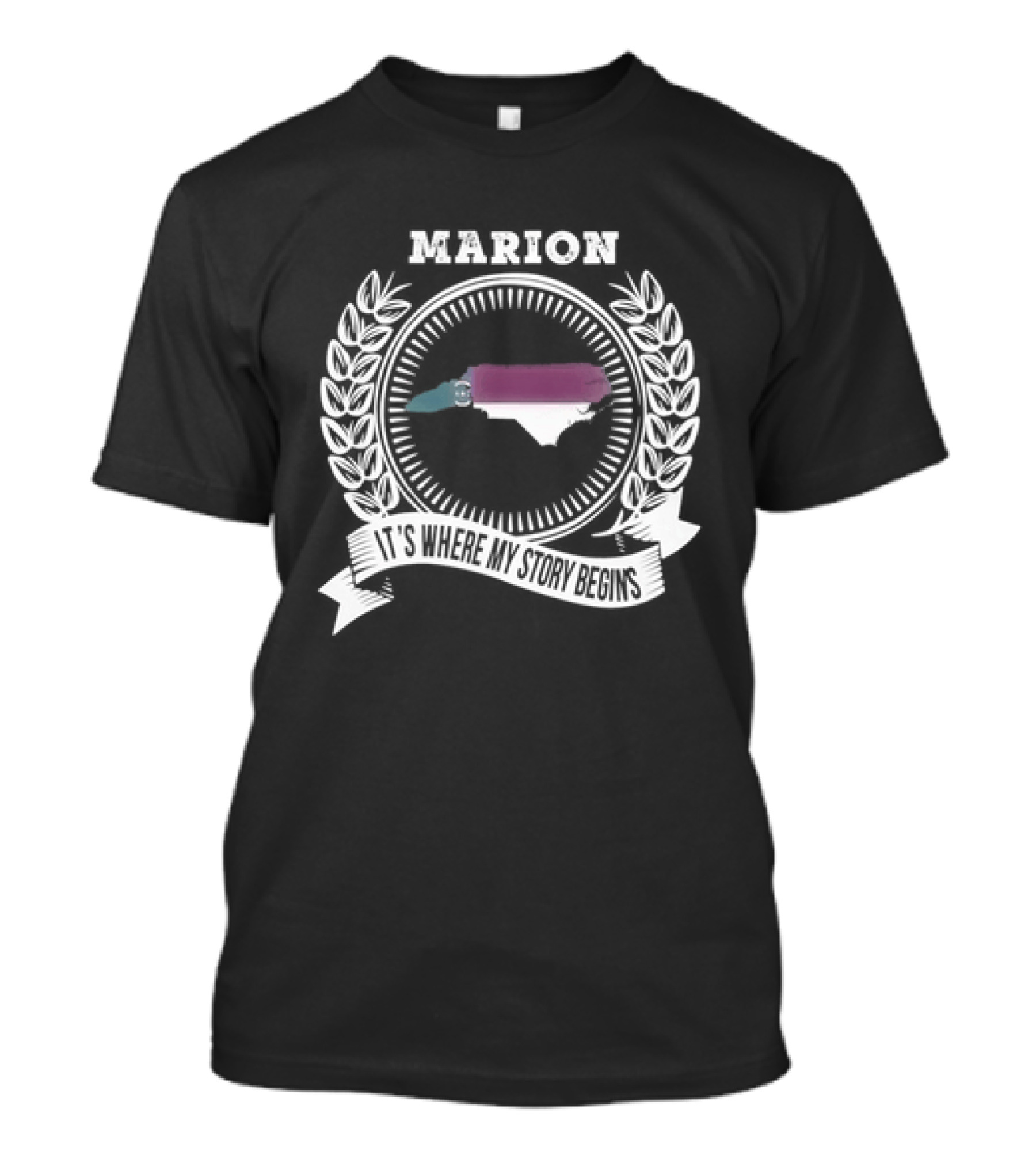 Marion It's Where My Story Begins Map With Laurel Wreath And Banner T-Shirt