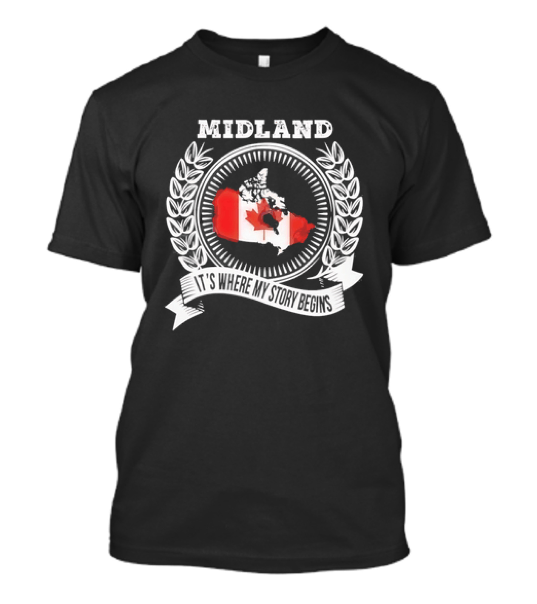 Midland Canada Flag It's Where My Story Begins T-Shirt