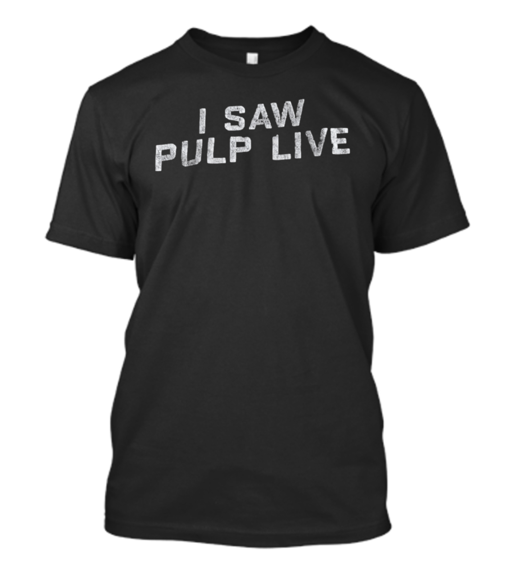 I Saw Pulp Live T-Shirt