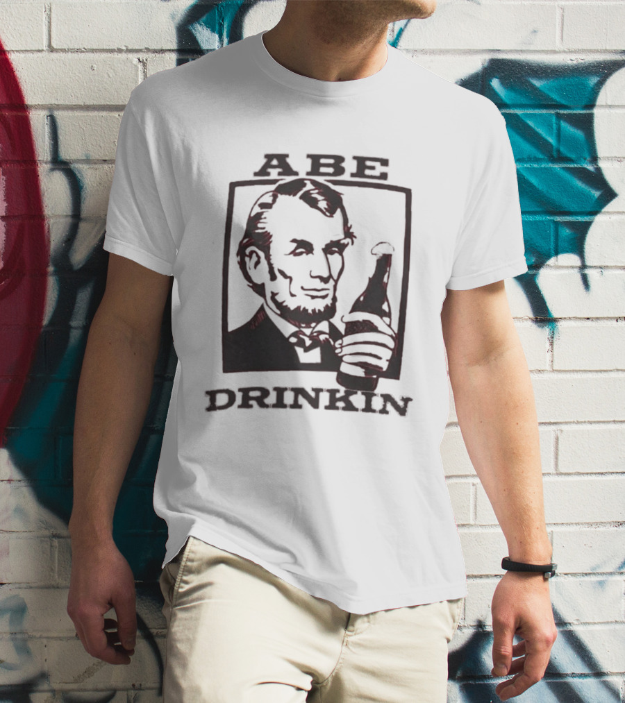 Abe Drinkin Abraham Lincoln Holding Bottle T-Shirt
