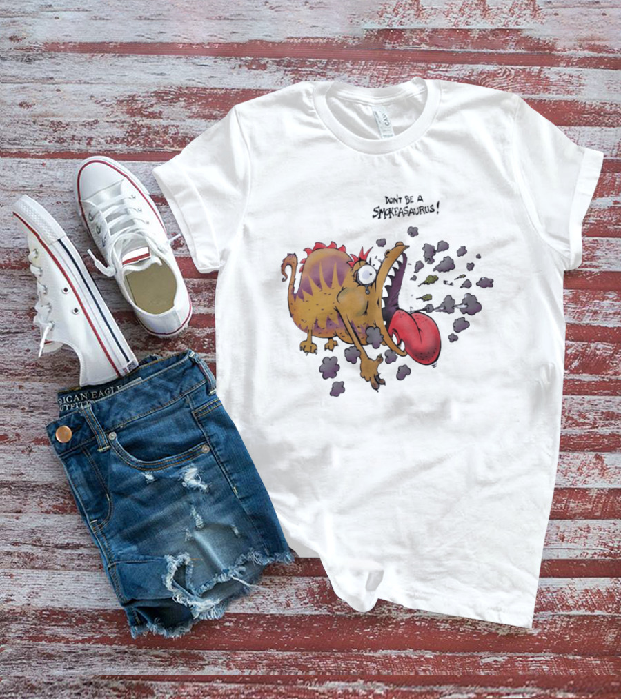 Buttoutz Don't Be A Smokeasaurus Smoking Dinosaur Cartoon Funny Anti Smoking Message T-Shirt