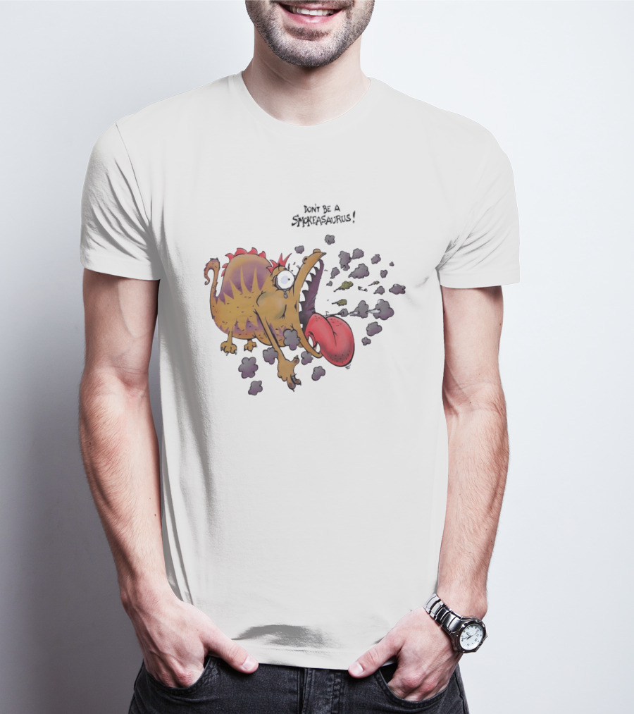 Buttoutz Don't Be A Smokeasaurus Smoking Dinosaur Cartoon Funny Anti Smoking Message T-Shirt