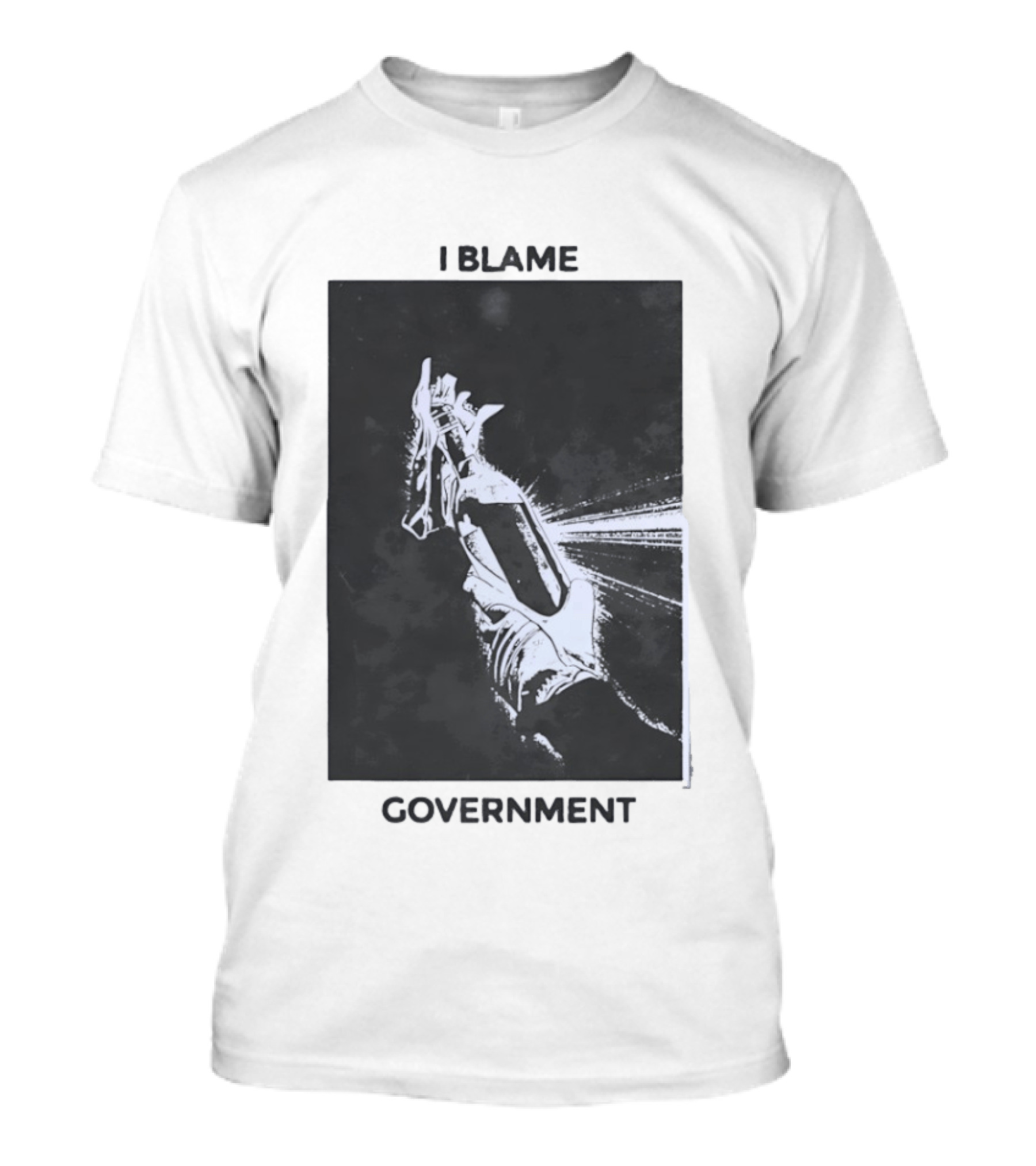 I Blame Government Molotov Cocktail Protest Rebellion T-Shirt