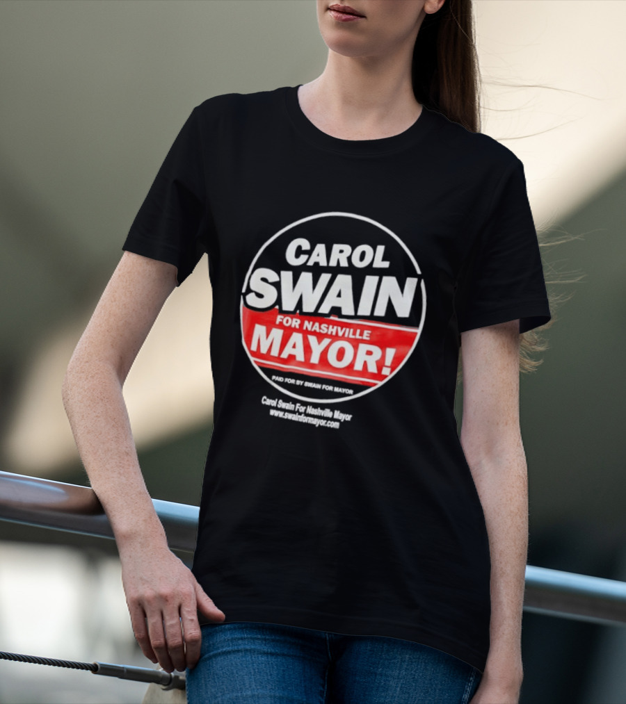 Carol Swain For Nashville Mayor Campaign Support T-Shirt