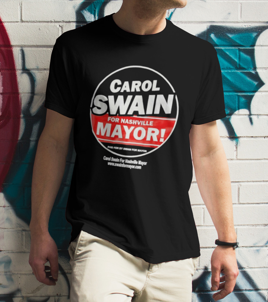 Carol Swain For Nashville Mayor Campaign Support T-Shirt