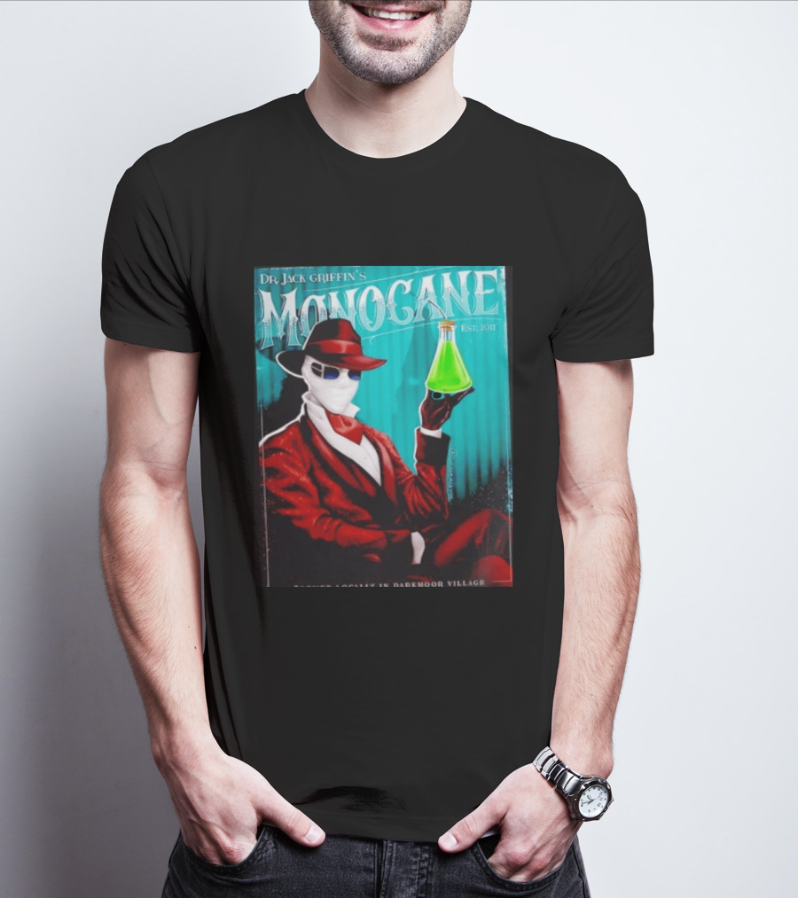 Dr Jack Griffin's Monocane Est 2011 Invisible Man T-Shirt