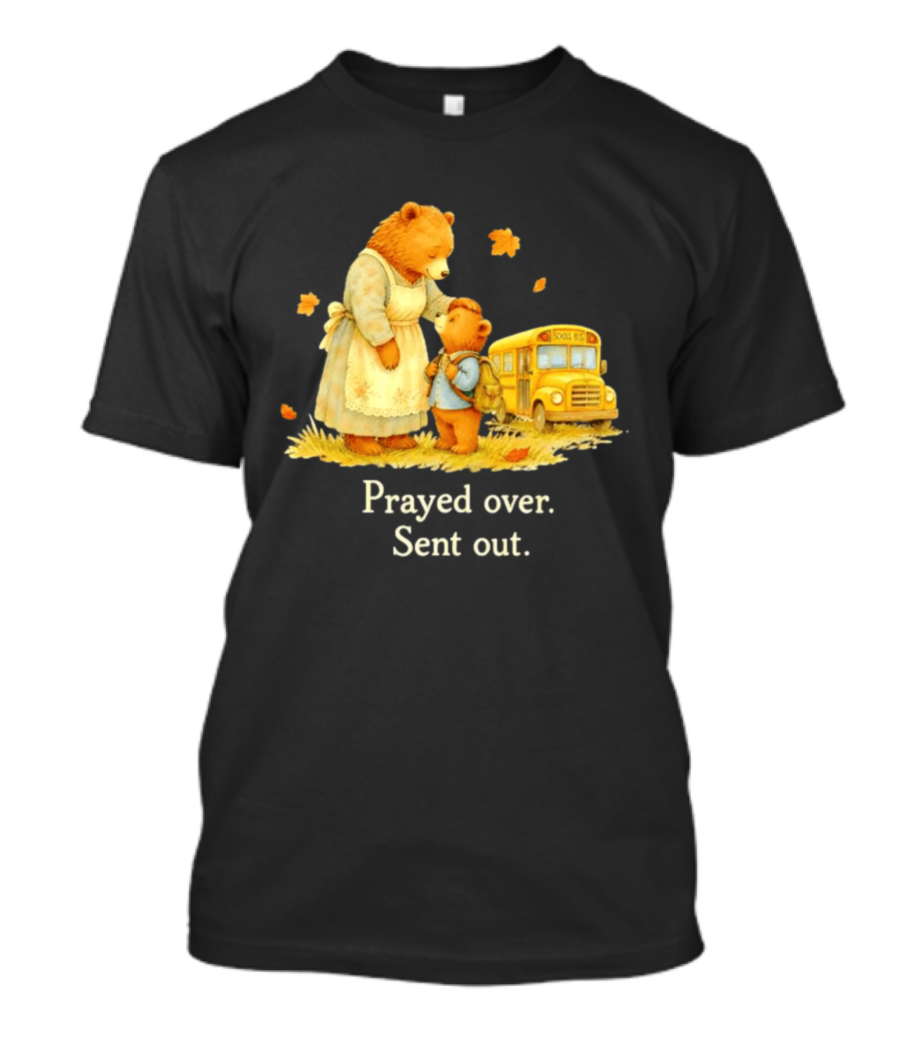 Mama Bear And Cub School Bus Prayed Over Sent Out Back To School Autumn Scene T-Shirt