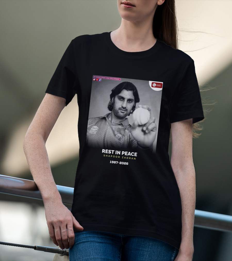 Rest In Peace Shapoor Zadran 1987 2026 T20 World Cup T-Shirt