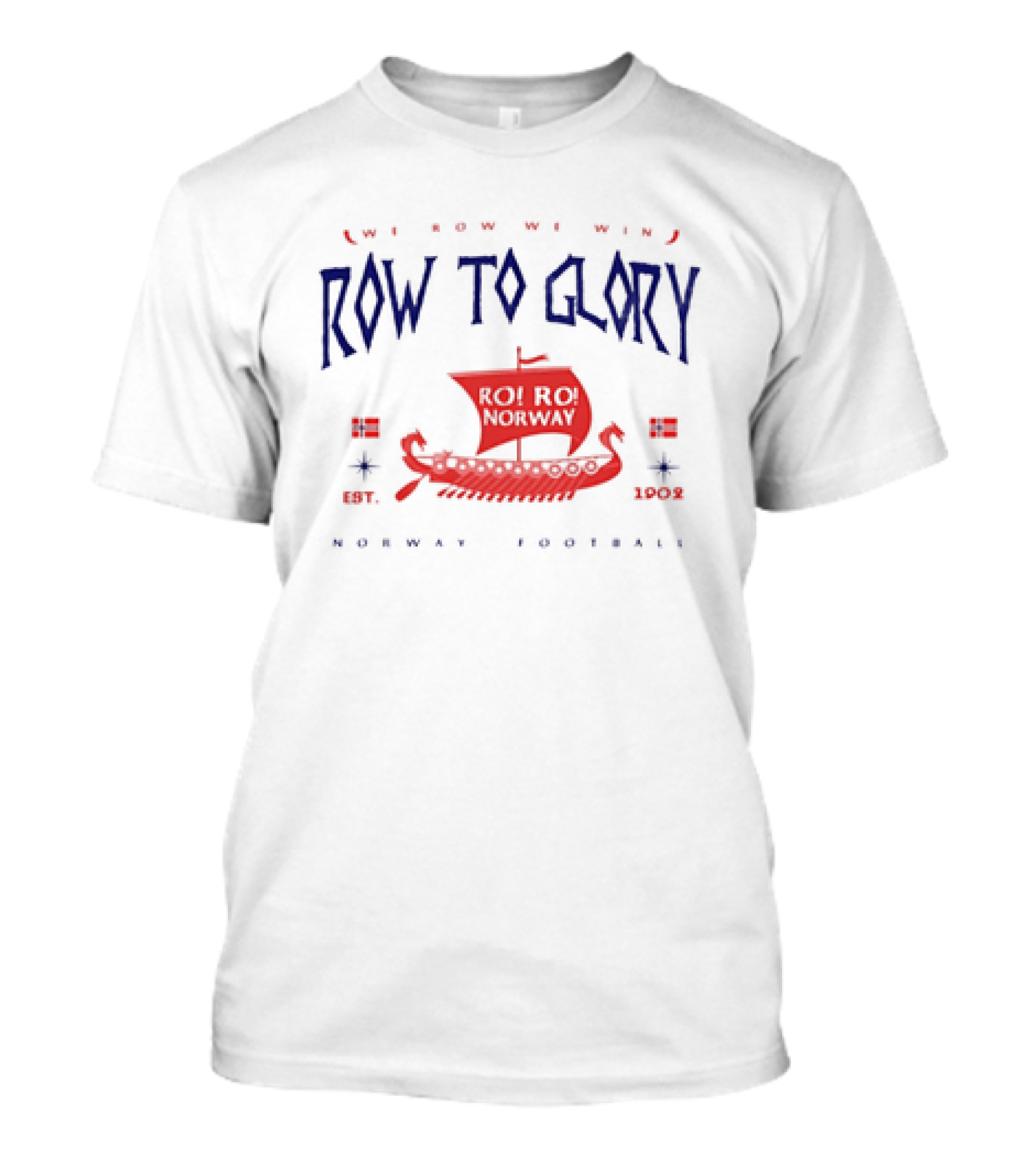 Norway Football Row To Glory We Row We Win Est 1902 Viking Ship T-Shirt