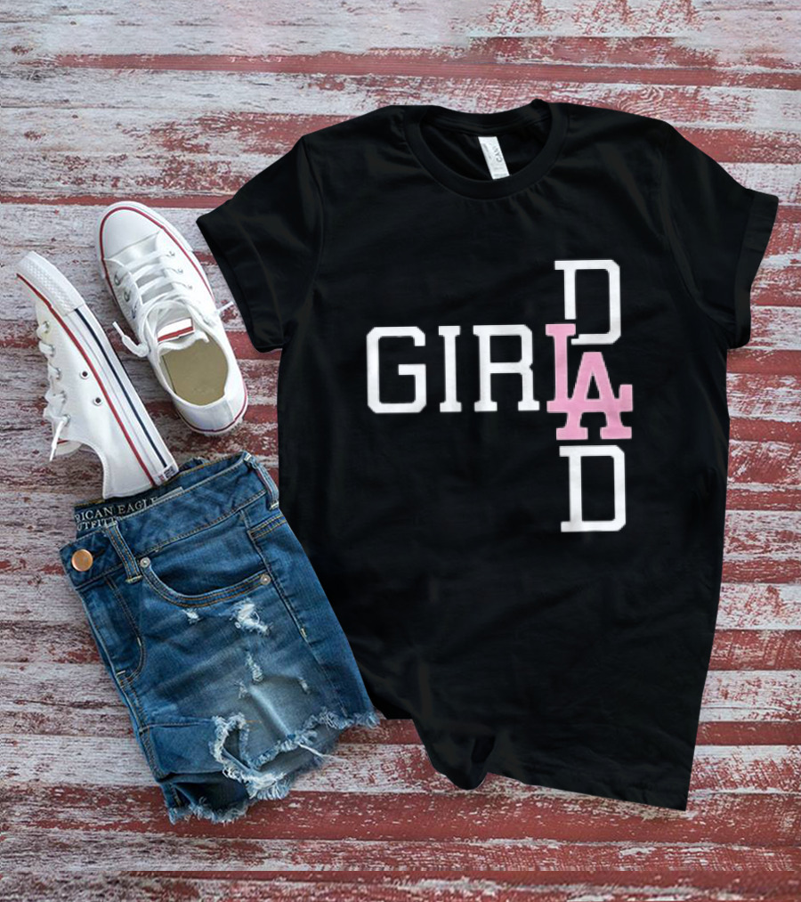 Dodgers Girl Dad LA 2026 T-Shirt