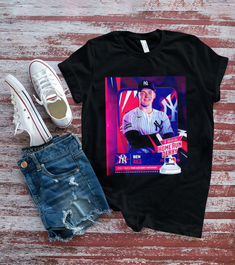 Ben Rice NY Yankees 2026 Mobile Home Run Derby Participant T-Shirt